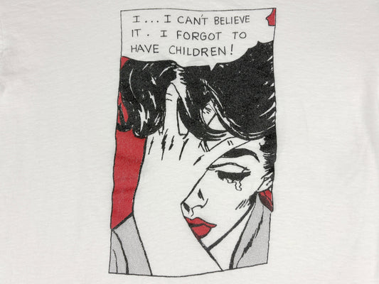 Roy Lichtenstein Style 'I Can't Believe I Forgot to Have Children' T-Shirt