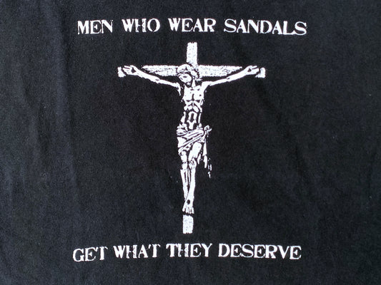 Men Who Wear Sandals Get What They Deserve T-Shirt