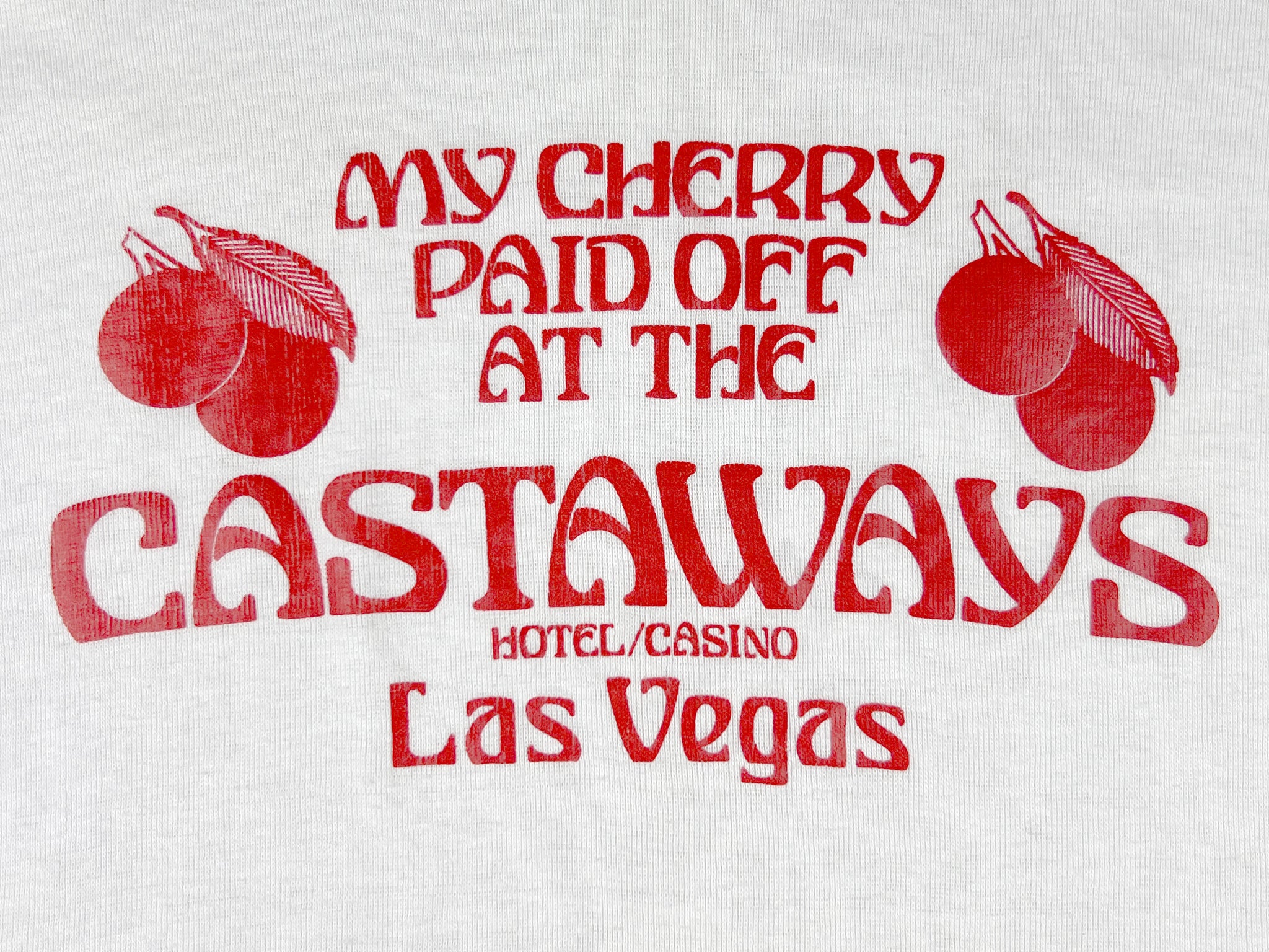 My Cherry Paid off at Castaways T-Shirt