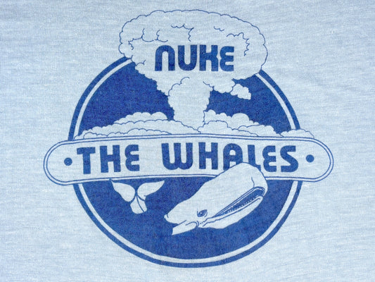 Nuke The Whales T-Shirt