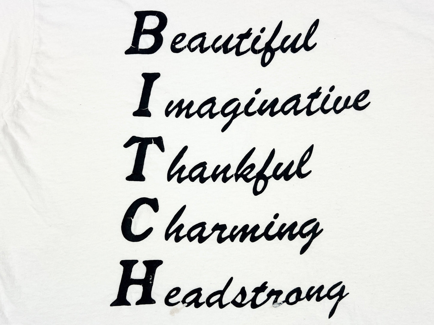 Bitch Slogan T-Shirt