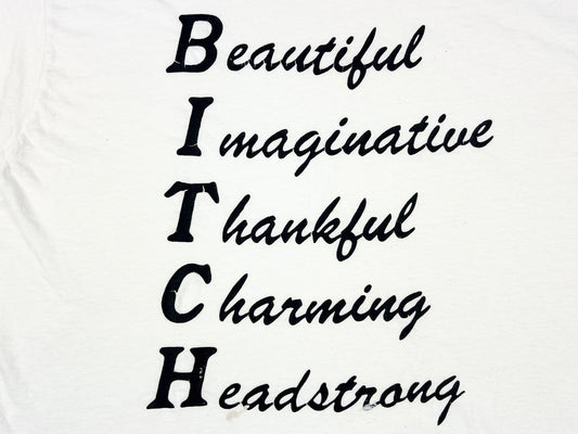 Bitch Slogan T-Shirt