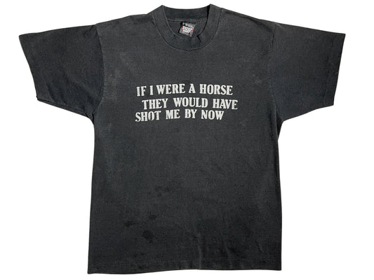 Vintage If I Were A Horse Black T-Shirt