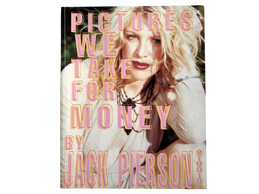 Pictures We Take For Money Jack Pierson Photo Book