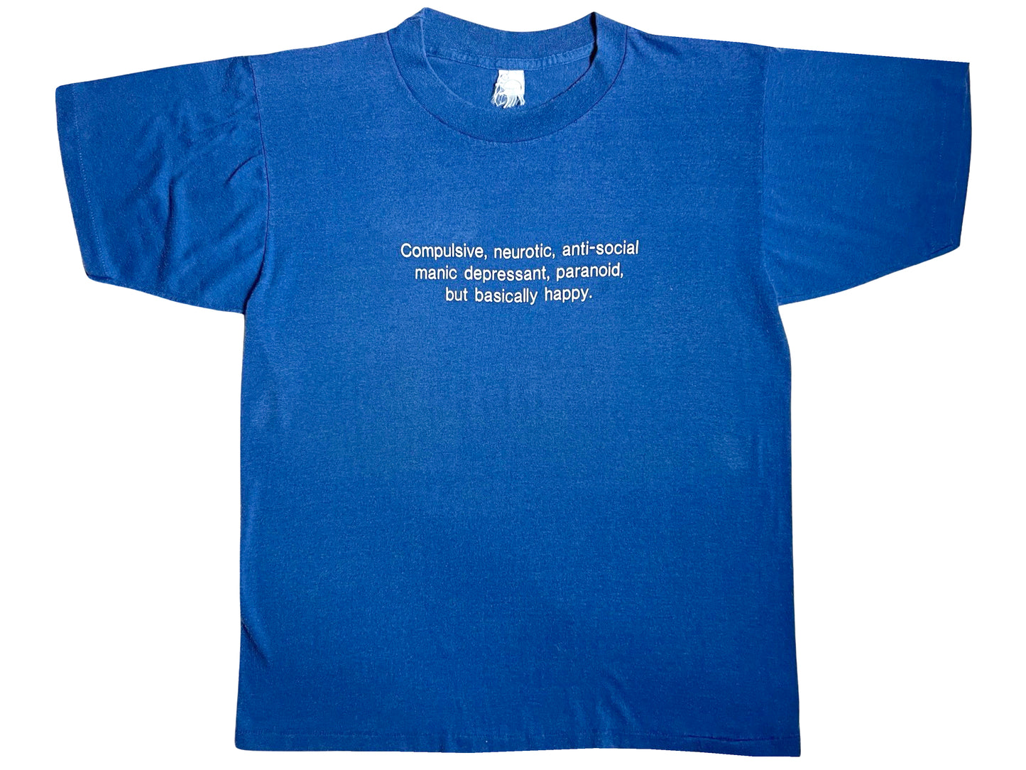 Compulsive Neurotic Slogan T-Shirt