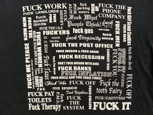 Fuck Everything Slogan T-Shirt