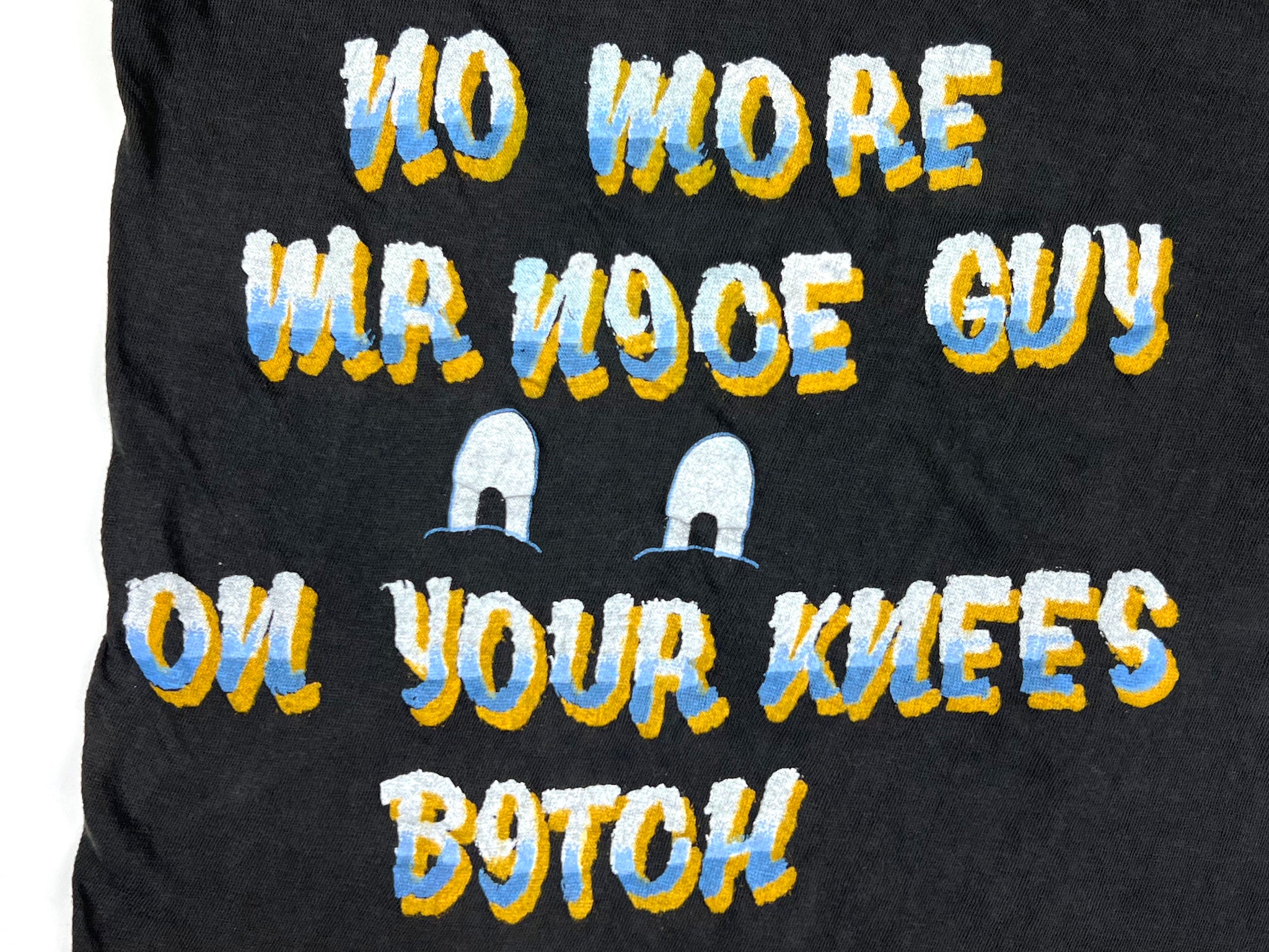No More Mr Nice Guy T-Shirt