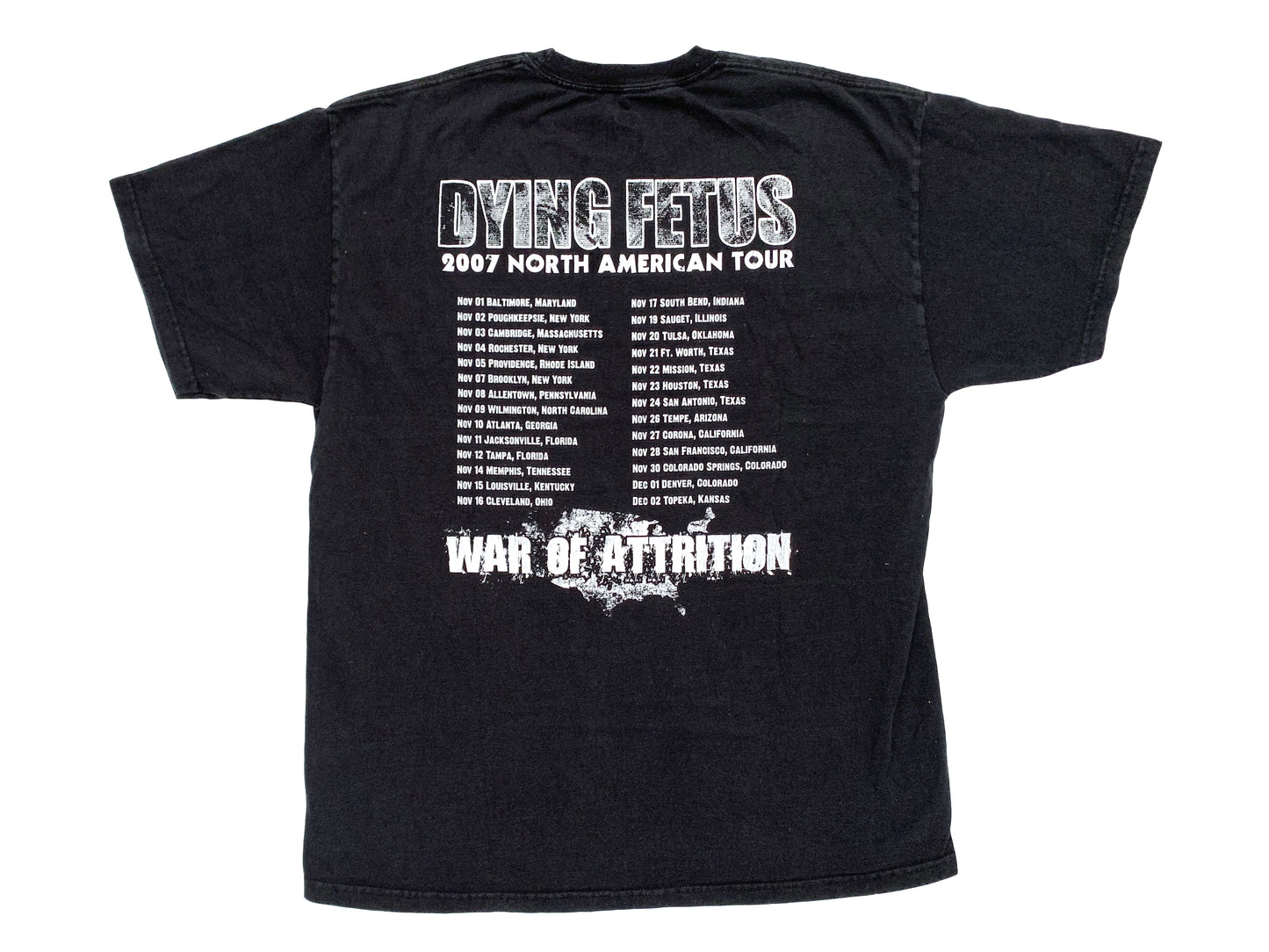 Dying Fetus War of Attrition 2007 Tour T-Shirt