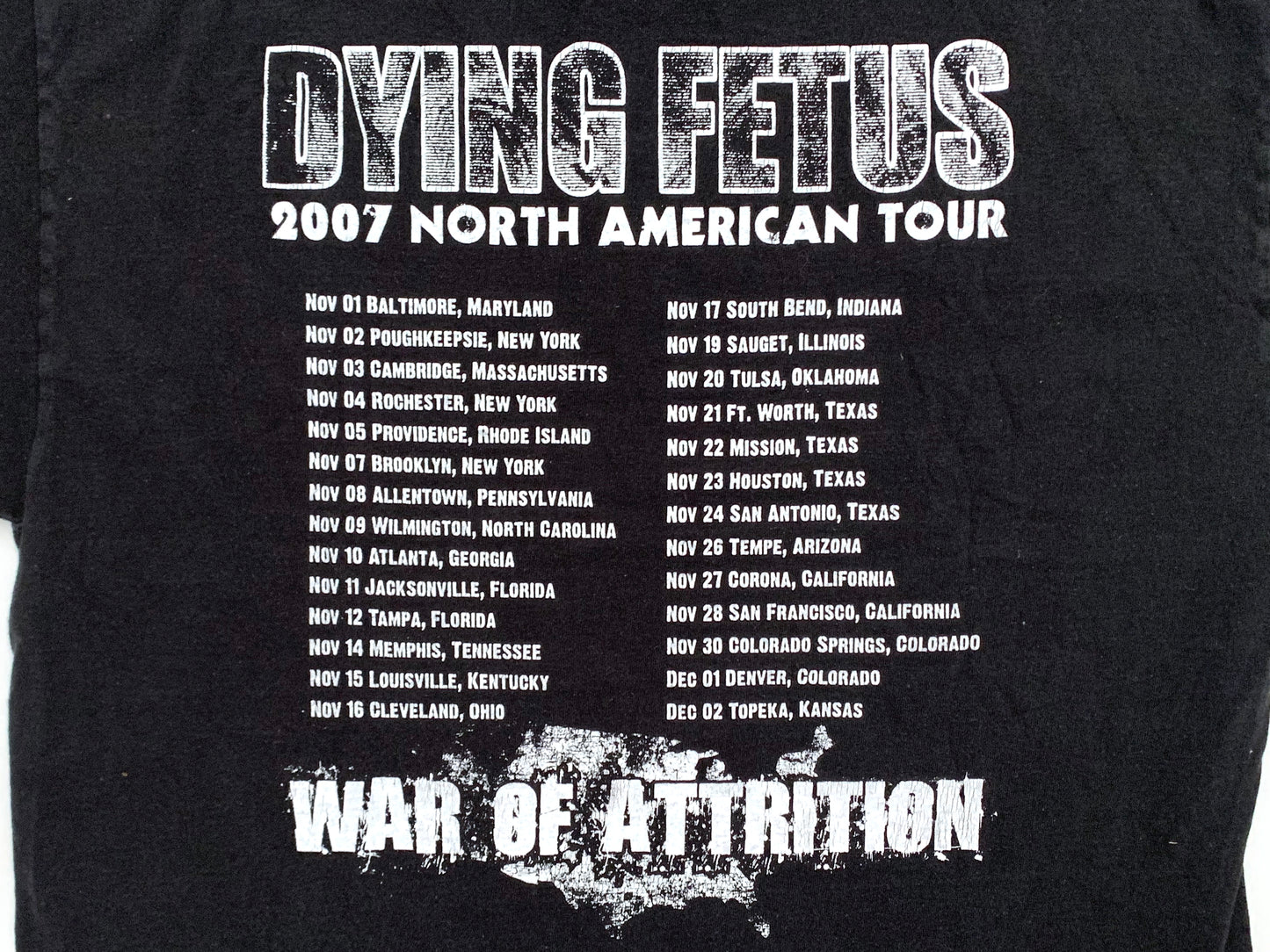 Dying Fetus War of Attrition 2007 Tour T-Shirt