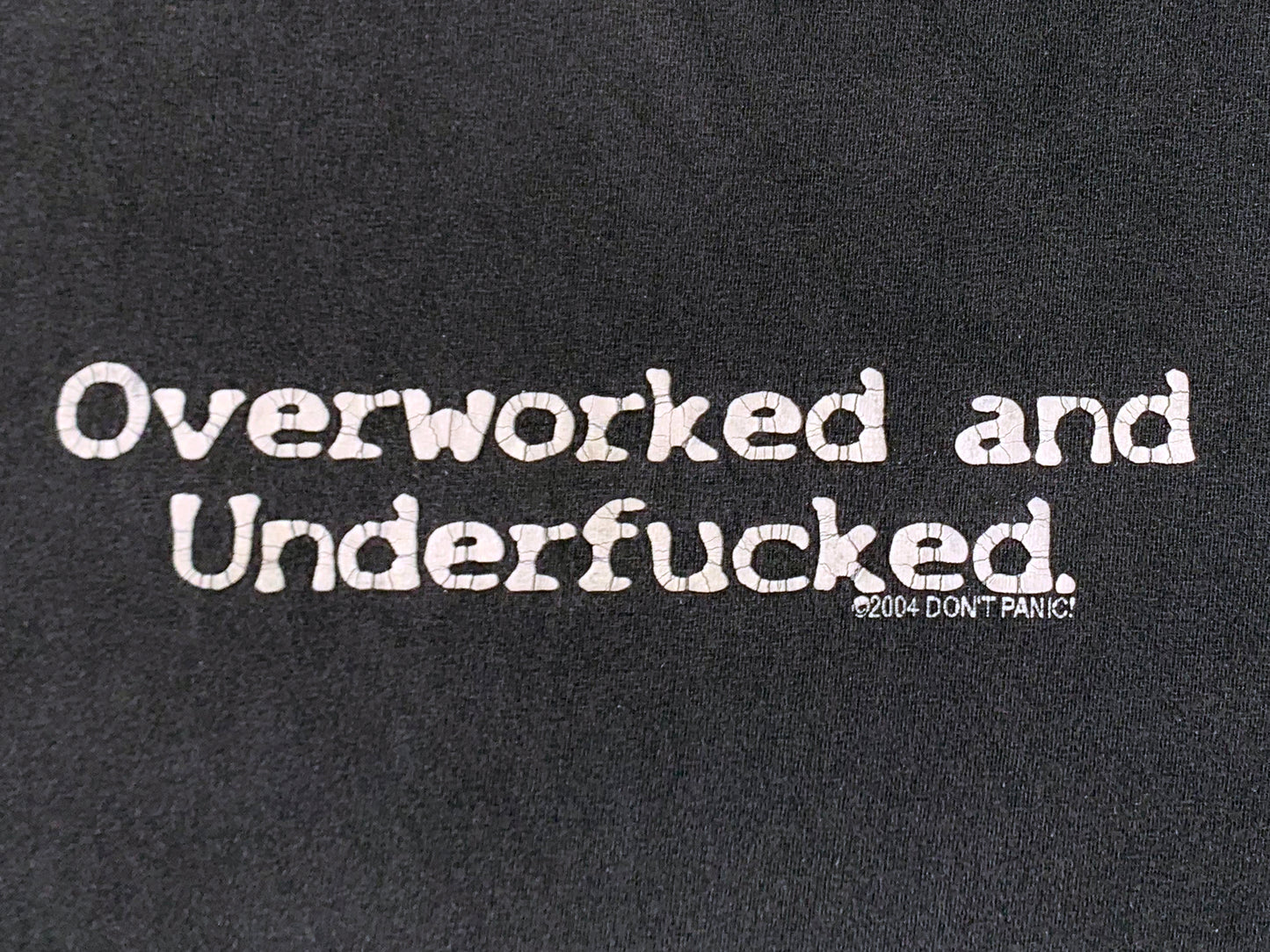 Overworked and Underfucked T-Shirt