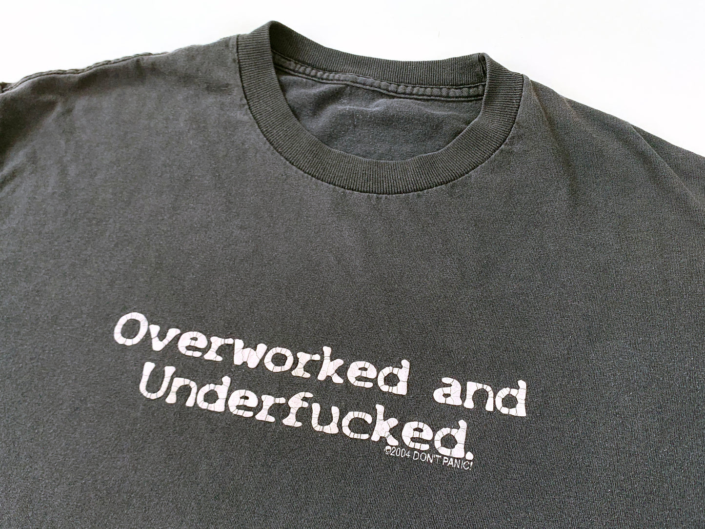 Overworked and Underfucked T-Shirt